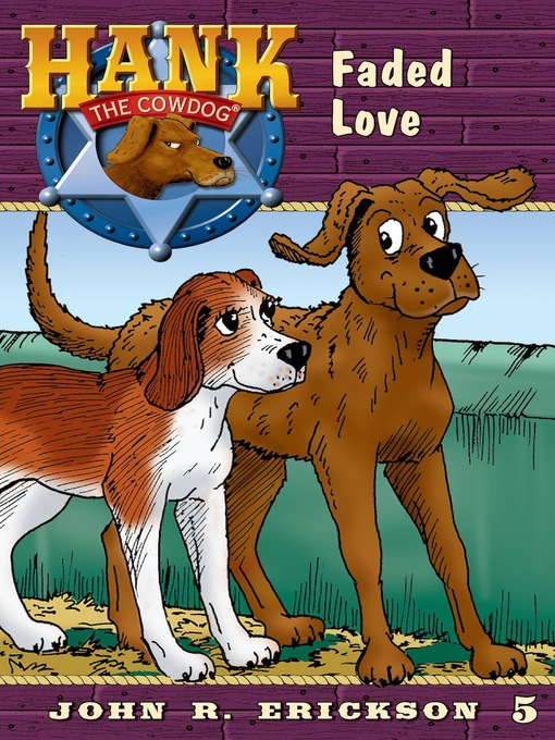 Title details for Faded Love by John R. Erickson - Available